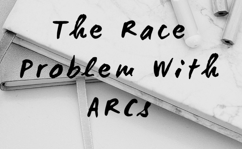 The Race Problem With ARCs