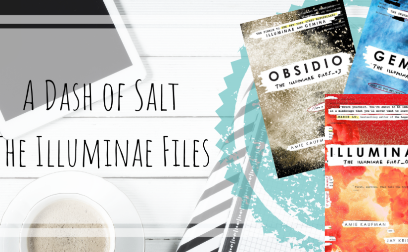 A Dash of Salt | The Illuminae Files